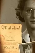 Image of motherland growing up with the holocaust