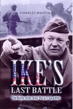 Image of Ikes last battle by Charles Whiting