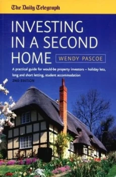 Image of Investing in a Second Home by Wendy Pascoe Paperback