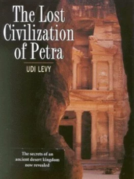 Image of The Lost Civilization of Petra by Udi Levy Hardback