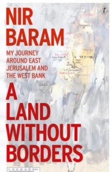 Image of A Land Without Borders by Nir Baram Book