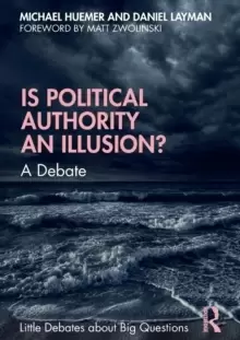 Image of Is Political Authority an Illusion? A Debate