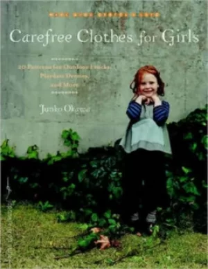Image of Carefree clothes for girls by Junko Okawa