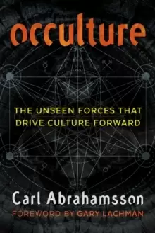 Image of Occulture : The Unseen Forces That Drive Culture Forward