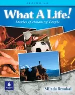 Image of what a life stories of amazing people 1 beginning