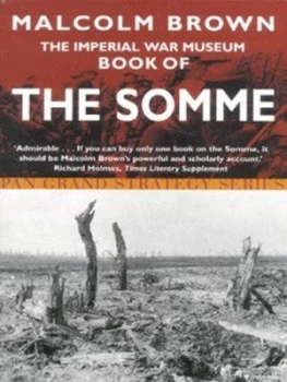 Image of The Imperial War Museum Book of the Somme by Malcolm Brown Paperback