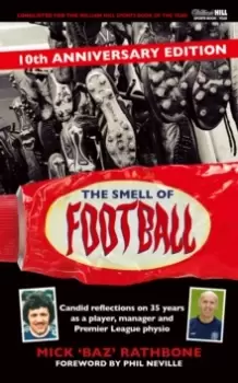 Image of The Smell of Football : 10th Anniversary Edition