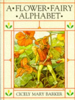 Image of A Flower Fairy Alphabet by Cicely Mary Barker Do Not Use Hardback