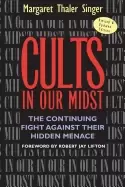 Image of cults in our midst the continuing fight against their hidden menace