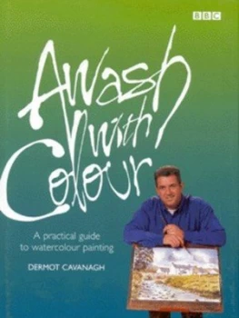 Image of Awash with Colour by Dermot Cavanagh Hardback
