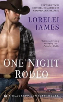 Image of One Night Rodeo by Lorelei James Paperback
