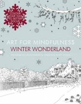 Image of Art for Mindfulness. Winter Wonderland by Lizzie Harper Book