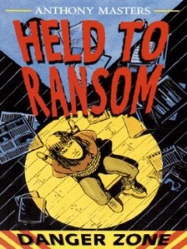 Image of Held to Ransom by Anthony Masters and Tim Sell Book
