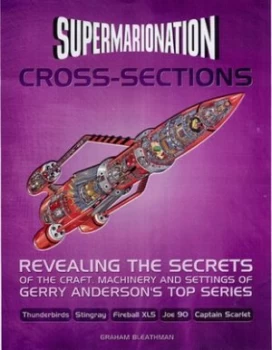 Image of Gerry Andersons Supermarionation Cross-Sections Hardback