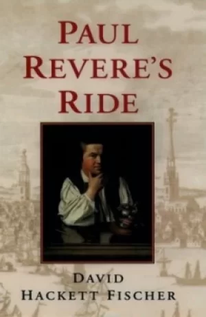 Image of Paul Reveres ride by David Hackett Fischer