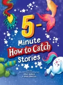 Image of 5-Minute How to Catch Stories