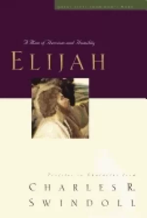 Image of elijah a man of heroism and humility
