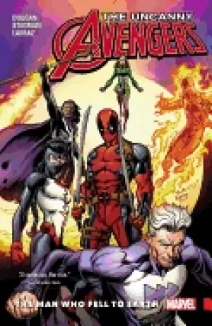 Image of uncanny avengers unity vol 2 the man who fell to earth