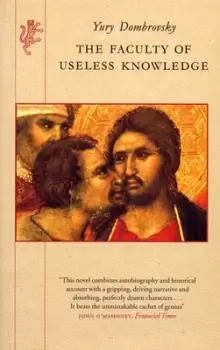 Image of The faculty of useless knowledge by Yury Dombrovsky