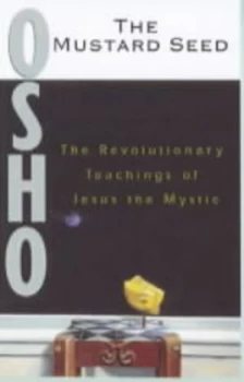 Image of The Mustard Seed by Osho and Osho Book