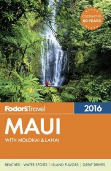 Image of Fodors Maui 2016 by Fodors Travel Guides Book