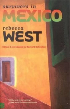 Image of Survivors in Mexico by Rebecca West Book