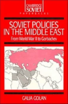 Image of Soviet Policies in the Middle East by Galia Golan Book