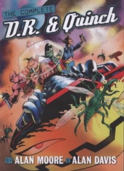 Image of The Complete D.R. and Quinch by Alan Moore and Jamie Delano and Alan Davis Paperback