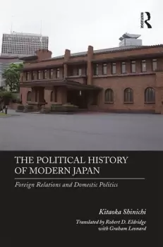 Image of The Political History of Modern JapanForeign Relations and Domestic Politics
