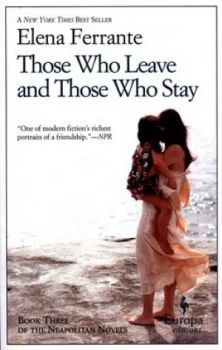 Image of Those Who Leave and Those Who Stay by Elena Ferrante Paperback