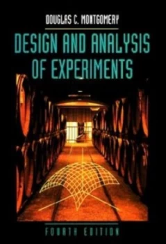 Image of Design and Analysis of Experiments by Douglas C. Montgomery Hardback