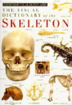 Image of The Visual Dictionary of the Skeleton Hardback