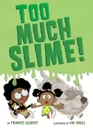 Image of too much slime