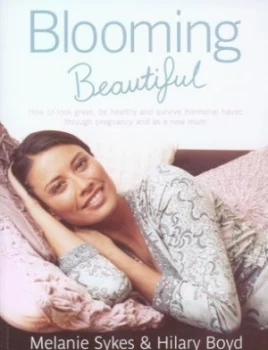 Image of Blooming Beautiful by Melanie Sykes Paperback