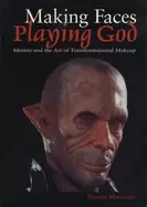 Image of making faces playing god identity and the art of transformational makeup