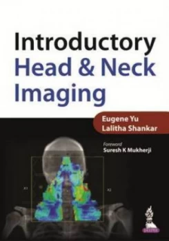 Image of Introductory Head and Neck Imaging by Eugene Yu Paperback