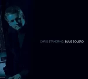 Image of Blue Bolero by Chris Standring CD Album