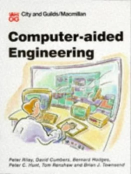Image of Computer-Aided Engineering by Peter Riley and England City and Guilds College Paperback