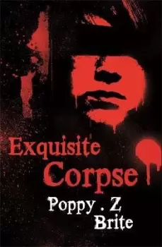 Image of Exquisite Corpse by Poppy Z Brite