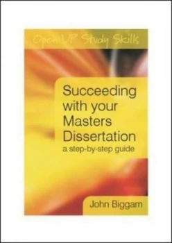 Image of Succeeding with Your Masters Dissertation by John Biggam Paperback