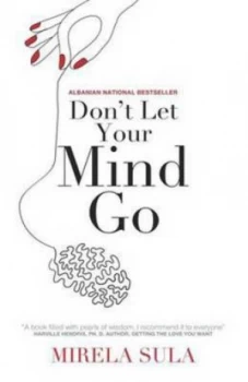 Image of Dont Let Your Mind Go by Mirela Sula Paperback