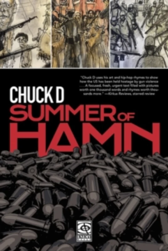 Image of Summer of Hamn : Hollowpointlessness Aiding Mass Nihilsm A 'Naphic Grovel' by Chuck D Hardback