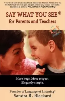 Image of Say What You See for Parents and Teachers by Sandra R Blackard