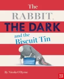 Image of The Rabbit, the Dark and the Biscuit Tin
