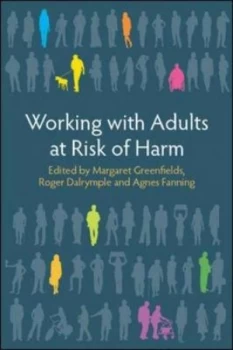 Image of Working with Adults at Risk from Harm by Margaret Greenfields Book