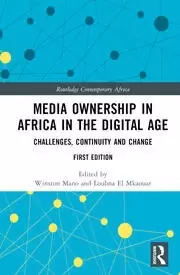 Image of Media Ownership in Africa in the Digital Age Challenges Continuity and Change