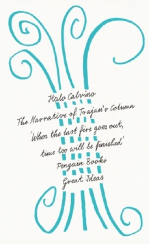 Image of The Narrative of Trajan's Column. Paperback. By Italo Calvino Books