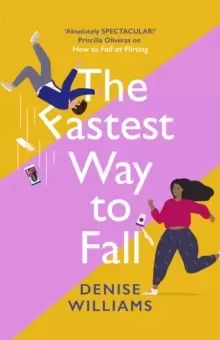Image of The Fastest Way to Fall : the perfect feel-good romantic comedy for 2021
