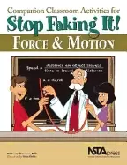 Image of companion classroom activities for stop faking it force and motion