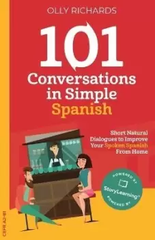 Image of 101 Conversations in Simple Spanish by Olly Richards